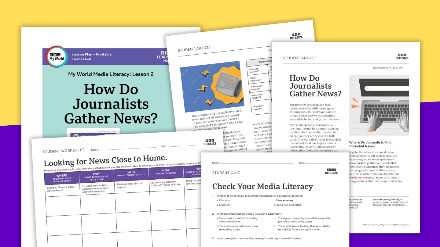 Lesson 2: How Do Journalists Gather News? 